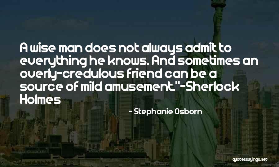 Holmes History Quotes By Stephanie Osborn Holmes History Quotes By Stephanie Osborn