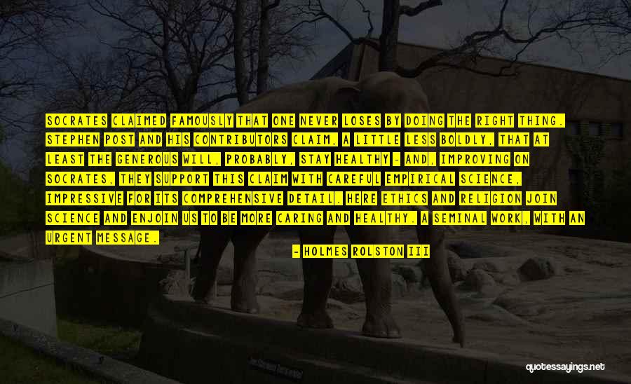 Holmes Rolston III Quotes 1682466 Holmes Rolston III Quotes 1682466
