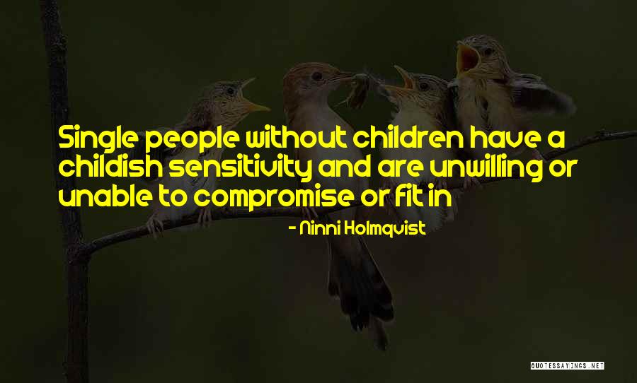 Holmqvist Quotes By Ninni Holmqvist Holmqvist Quotes By Ninni Holmqvist