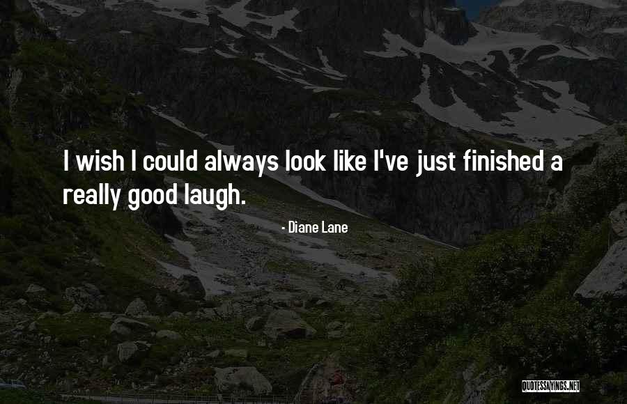 Holness Law Quotes By Diane Lane Holness Law Quotes By Diane Lane