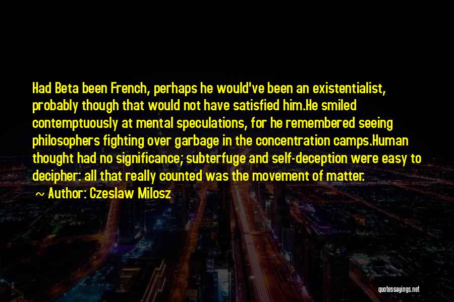 Holocaust Concentration Camps Quotes By Czeslaw Milosz