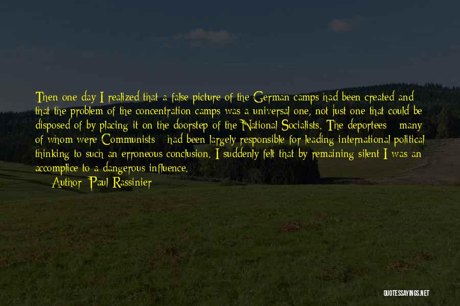 Holocaust Concentration Camps Quotes By Paul Rassinier