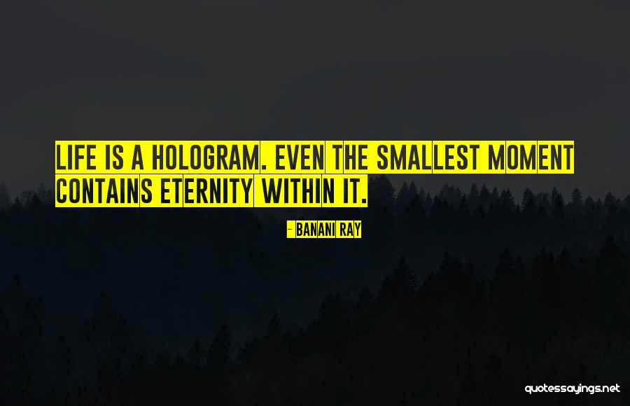 Holographic With Quotes By Banani Ray Holographic With Quotes By Banani Ray