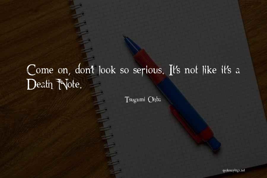 Holohan Westfield Quotes By Tsugumi Ohba Holohan Westfield Quotes By Tsugumi Ohba