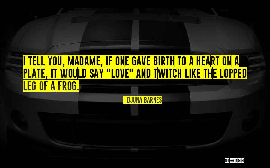 Holowaty Baseball Quotes By Djuna Barnes Holowaty Baseball Quotes By Djuna Barnes