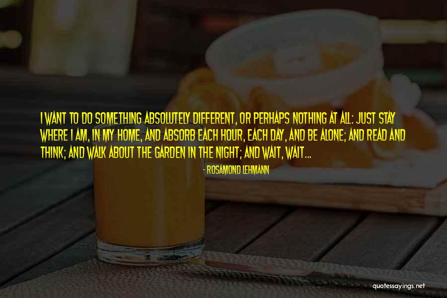 Holp Quotes By Rosamond Lehmann Holp Quotes By Rosamond Lehmann