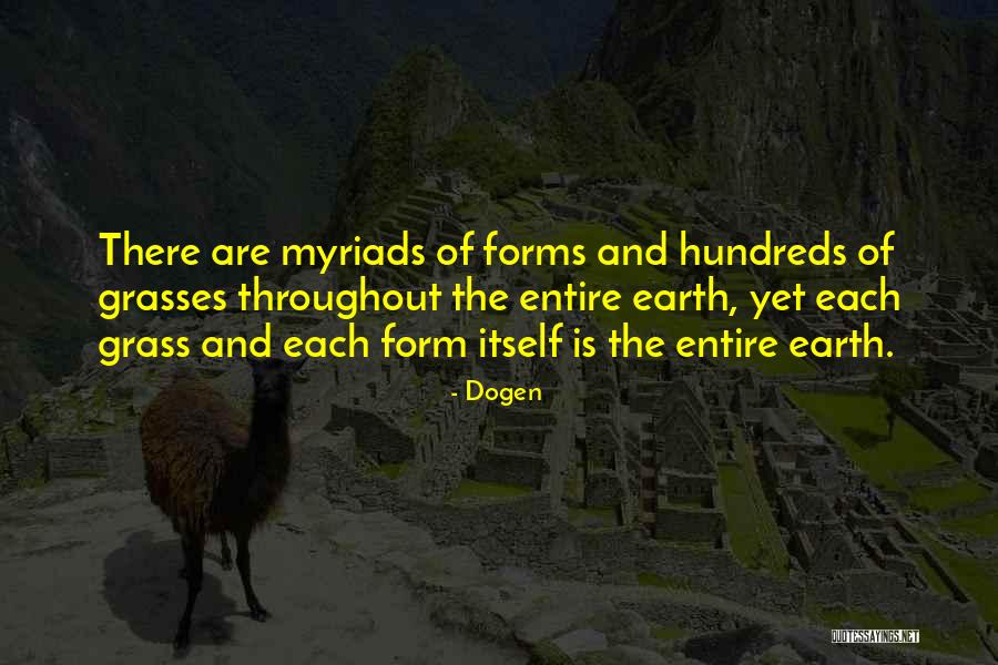 Holroyd Miller Quotes By Dogen Holroyd Miller Quotes By Dogen