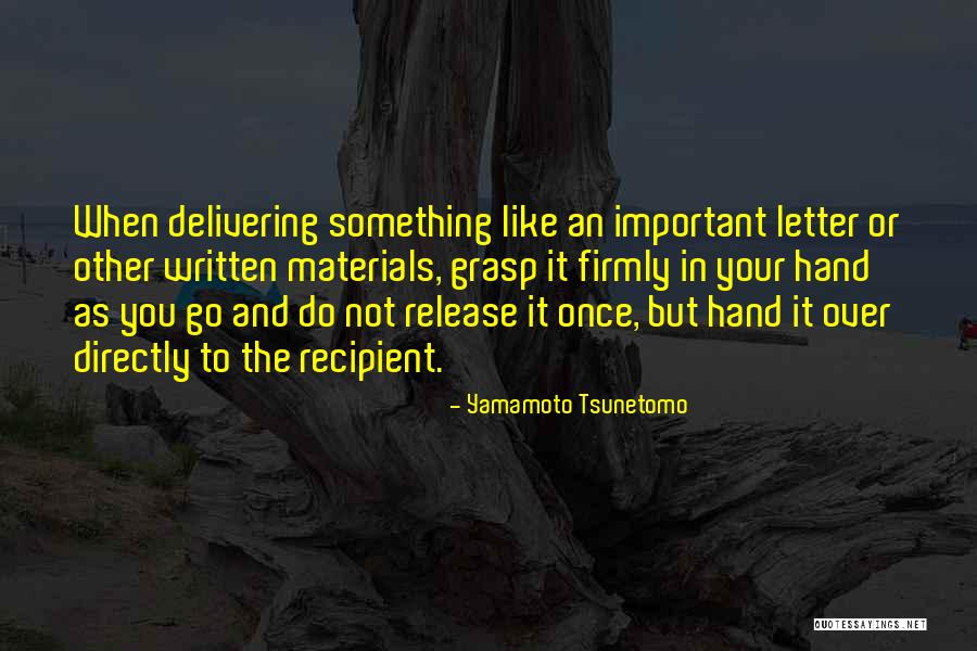 Holroyd Miller Quotes By Yamamoto Tsunetomo Holroyd Miller Quotes By Yamamoto Tsunetomo