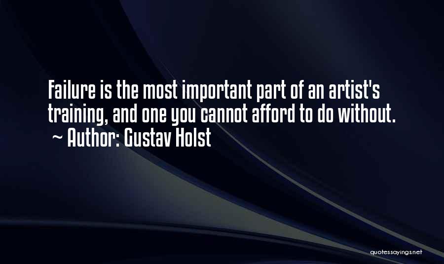 Holst Quotes By Gustav Holst