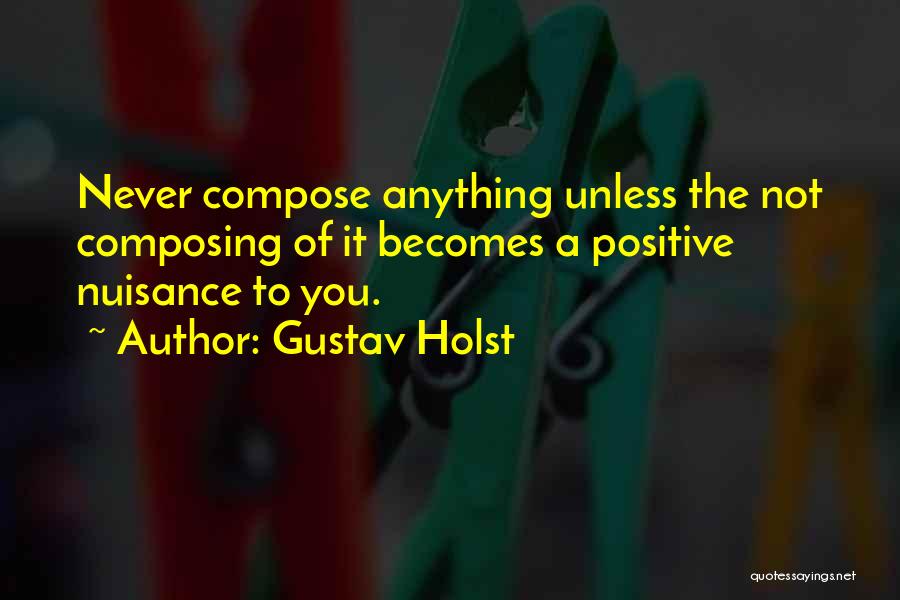 Holst Quotes By Gustav Holst