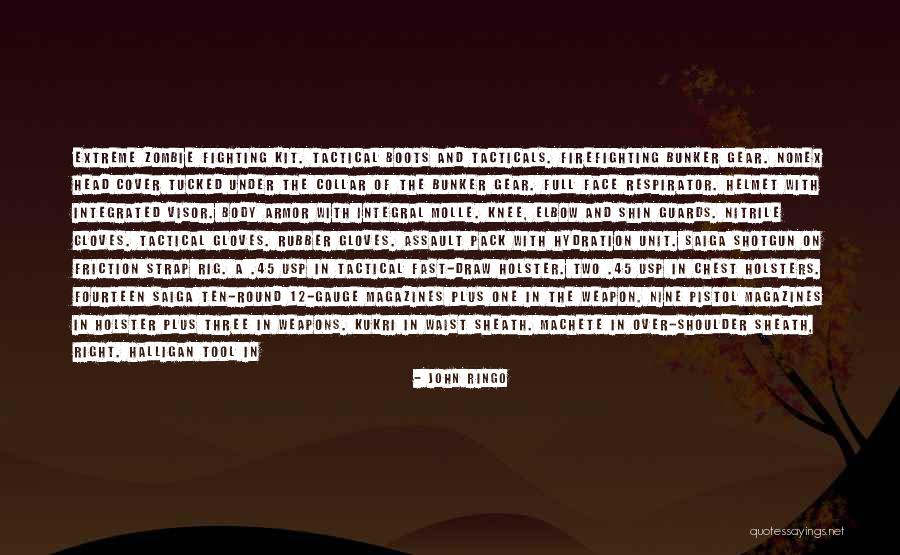 Holster Your Weapon Quotes By John Ringo Holster Your Weapon Quotes By John Ringo