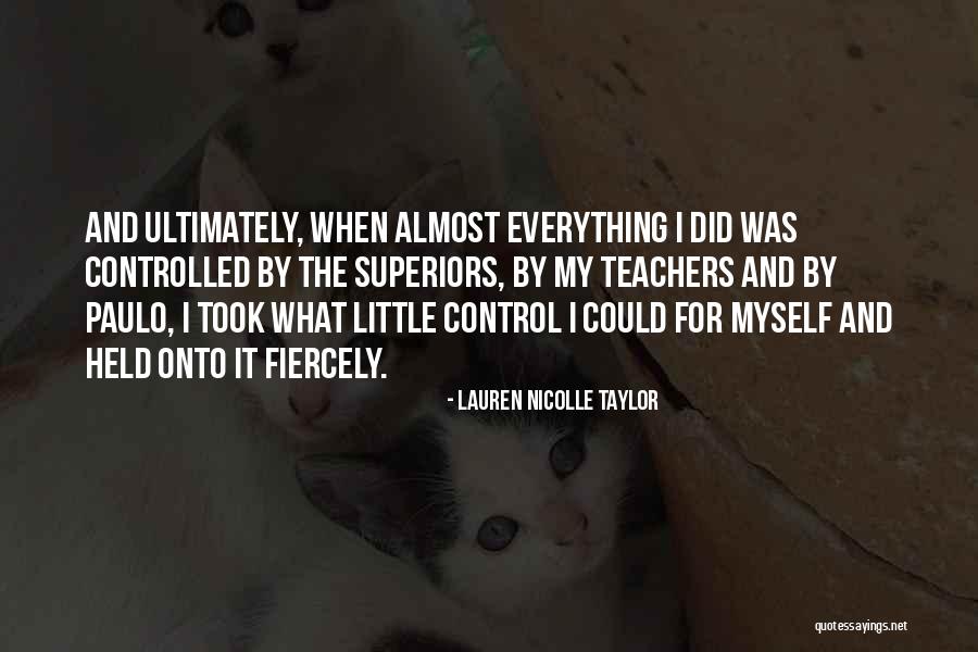 Holstraat Quotes By Lauren Nicolle Taylor Holstraat Quotes By Lauren Nicolle Taylor