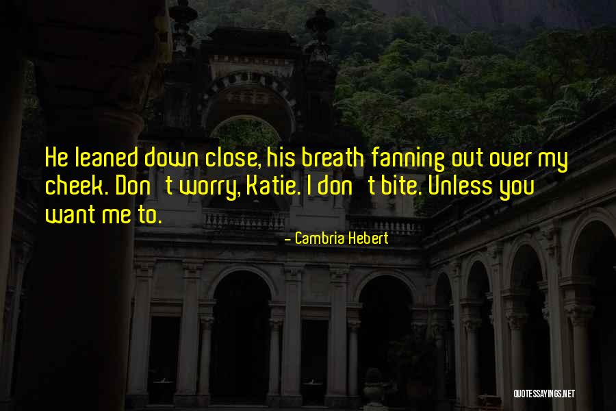 Holt And Katie Quotes By Cambria Hebert Holt And Katie Quotes By Cambria Hebert