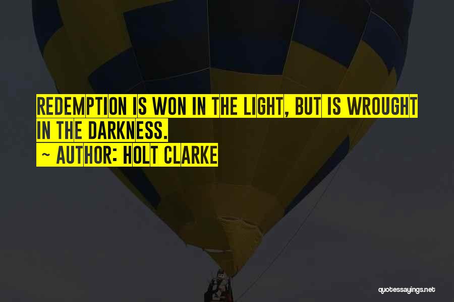 Holt Clarke Quotes 1882074