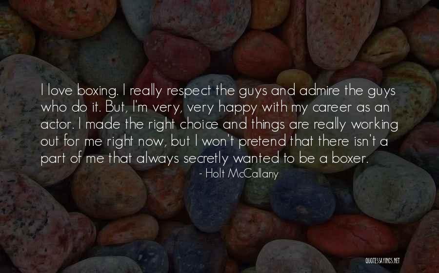 Holt McCallany Quotes 127060