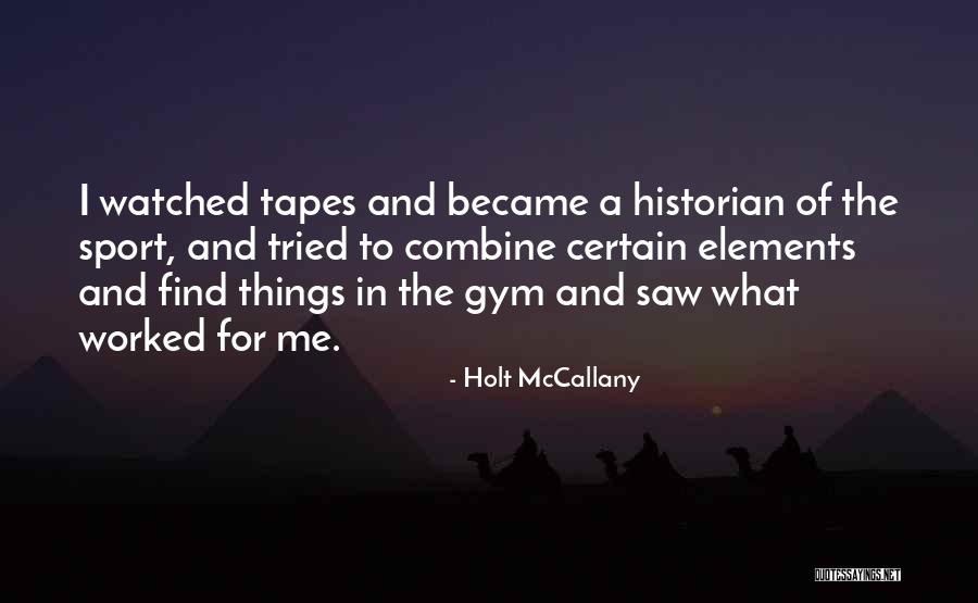 Holt McCallany Quotes 732604