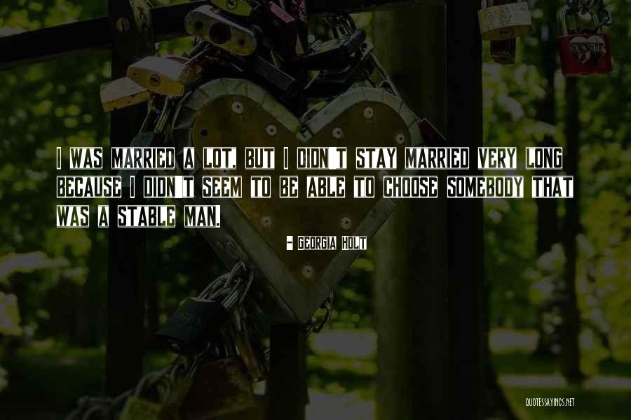 Holt Quotes By Georgia Holt Holt Quotes By Georgia Holt