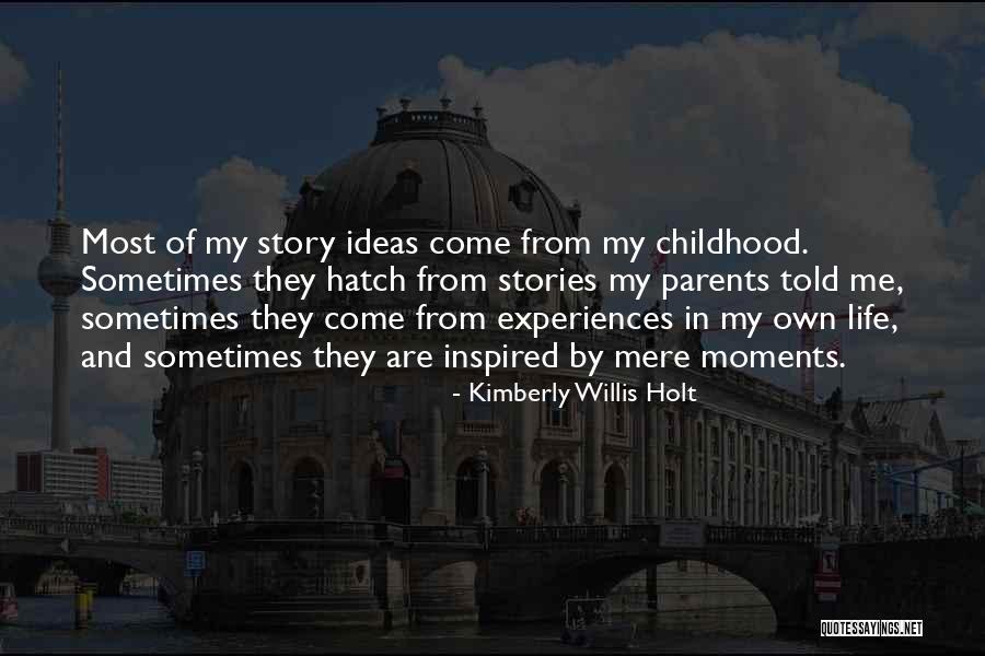 Holt Quotes By Kimberly Willis Holt Holt Quotes By Kimberly Willis Holt