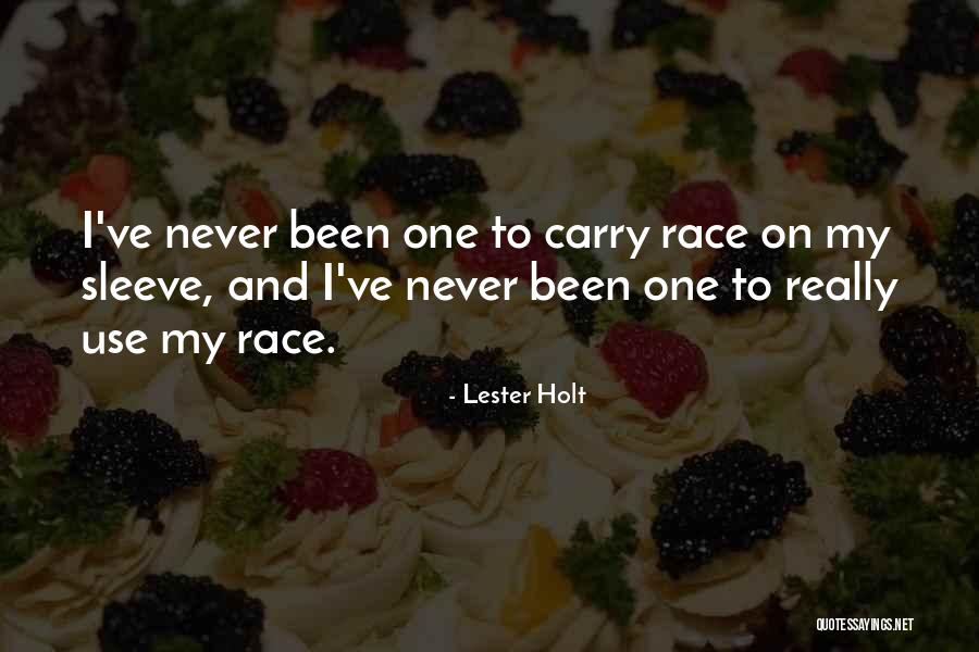 Holt Quotes By Lester Holt Holt Quotes By Lester Holt