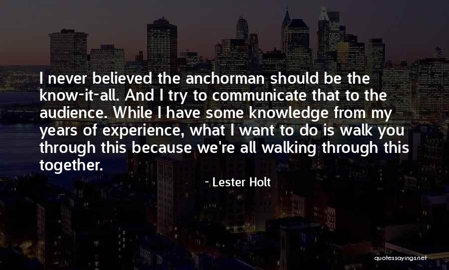 Holt Quotes By Lester Holt Holt Quotes By Lester Holt