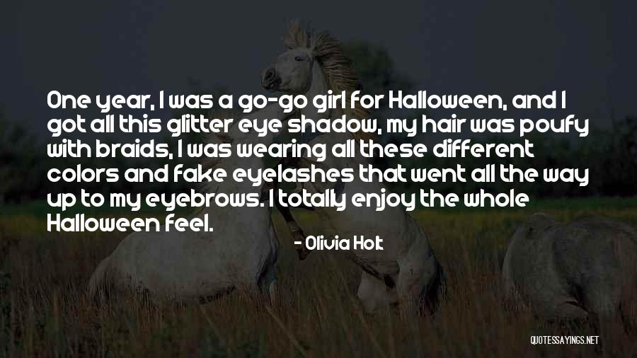 Holt Quotes By Olivia Holt Holt Quotes By Olivia Holt