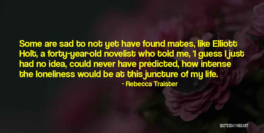 Holt Quotes By Rebecca Traister Holt Quotes By Rebecca Traister