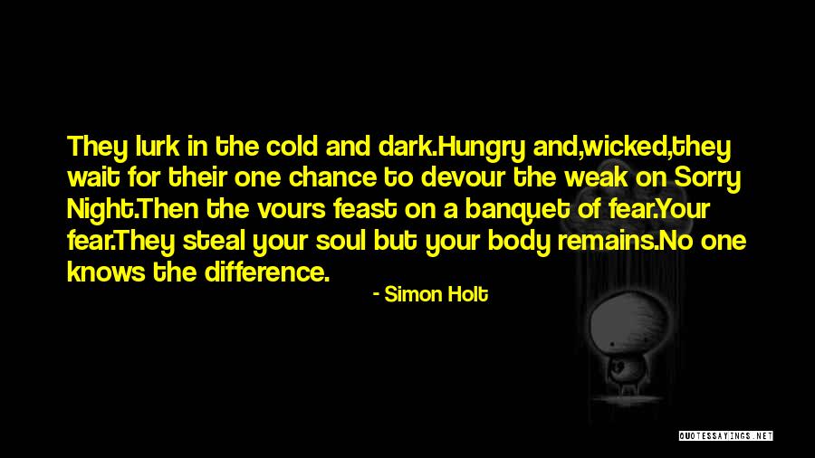Holt Quotes By Simon Holt Holt Quotes By Simon Holt