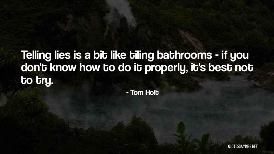 Holt Quotes By Tom Holt Holt Quotes By Tom Holt