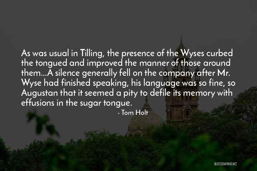 Holt Quotes By Tom Holt Holt Quotes By Tom Holt