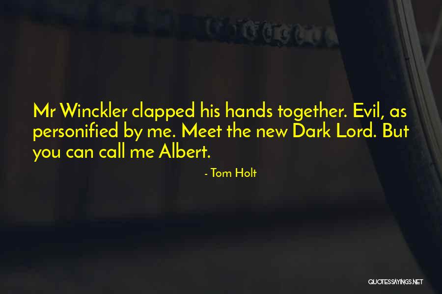 Holt Quotes By Tom Holt Holt Quotes By Tom Holt