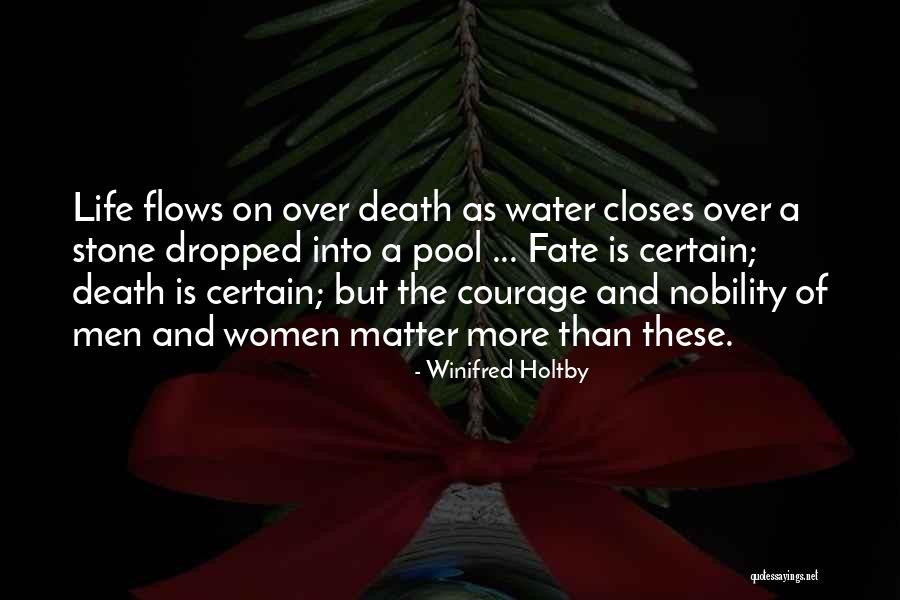 Holtby Quotes By Winifred Holtby Holtby Quotes By Winifred Holtby