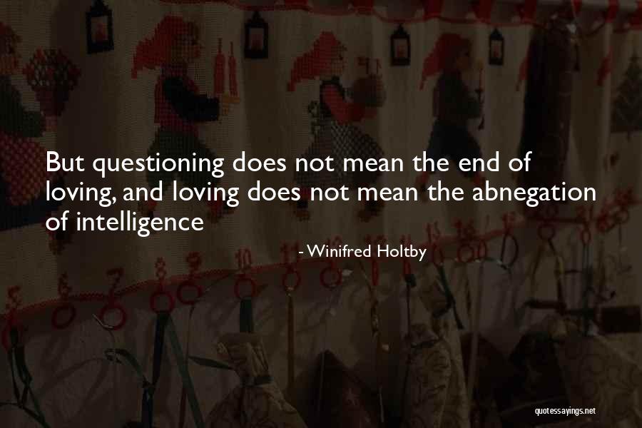 Holtby Quotes By Winifred Holtby Holtby Quotes By Winifred Holtby