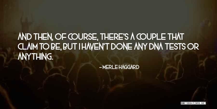Holterman Bakery Quotes By Merle Haggard Holterman Bakery Quotes By Merle Haggard