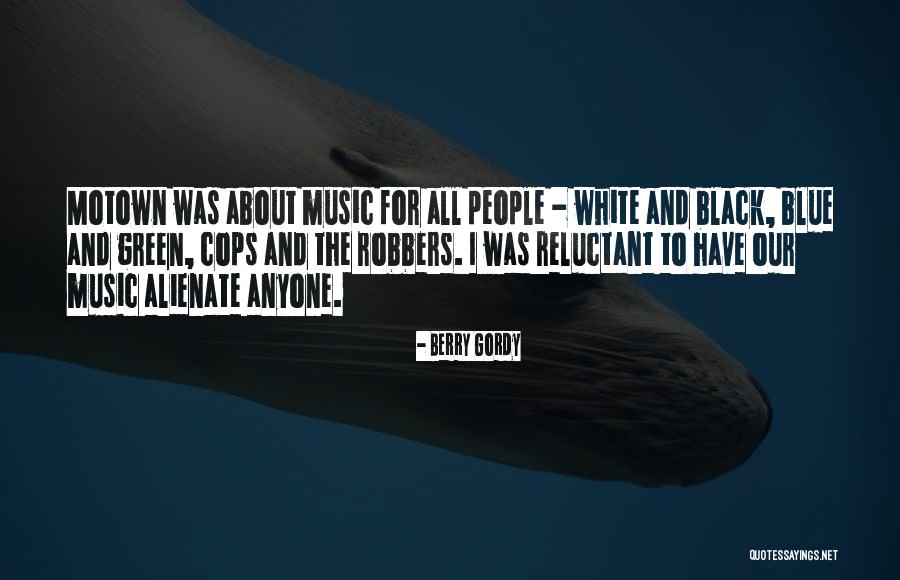 Holterman Yachts Quotes By Berry Gordy Holterman Yachts Quotes By Berry Gordy
