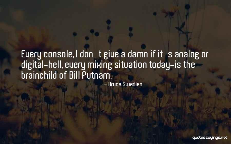 Holther Quotes By Bruce Swedien Holther Quotes By Bruce Swedien