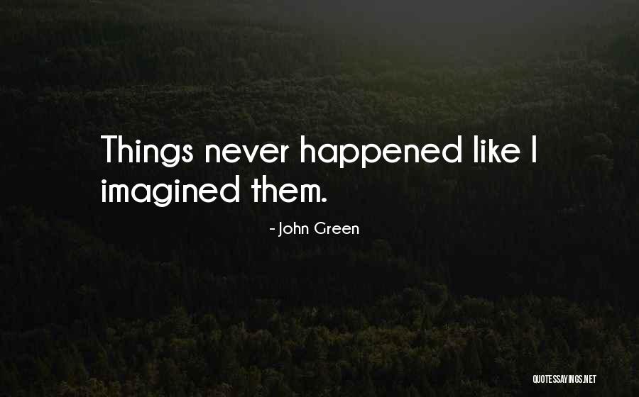 Holthusen Hall Quotes By John Green Holthusen Hall Quotes By John Green