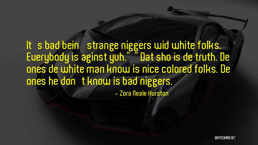 Holtzapffel Workbench Quotes By Zora Neale Hurston Holtzapffel Workbench Quotes By Zora Neale Hurston