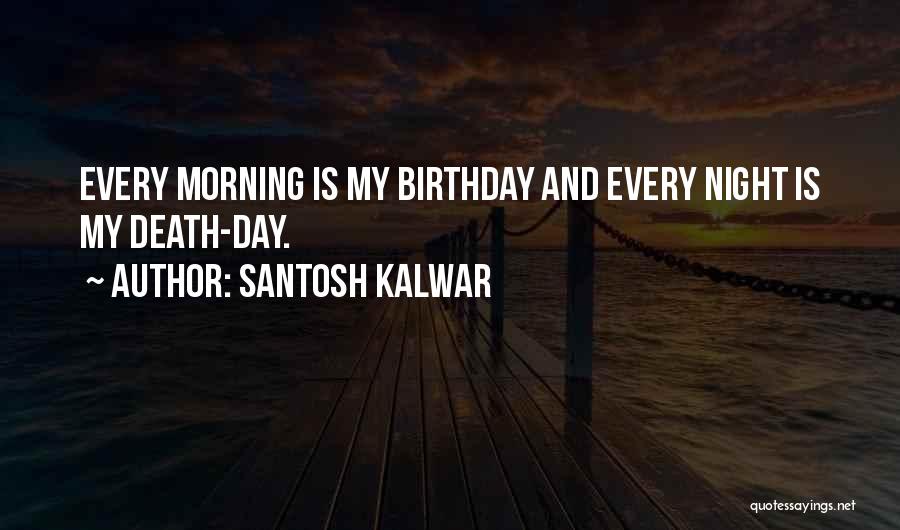 Holtzclaw Compliance Quotes By Santosh Kalwar