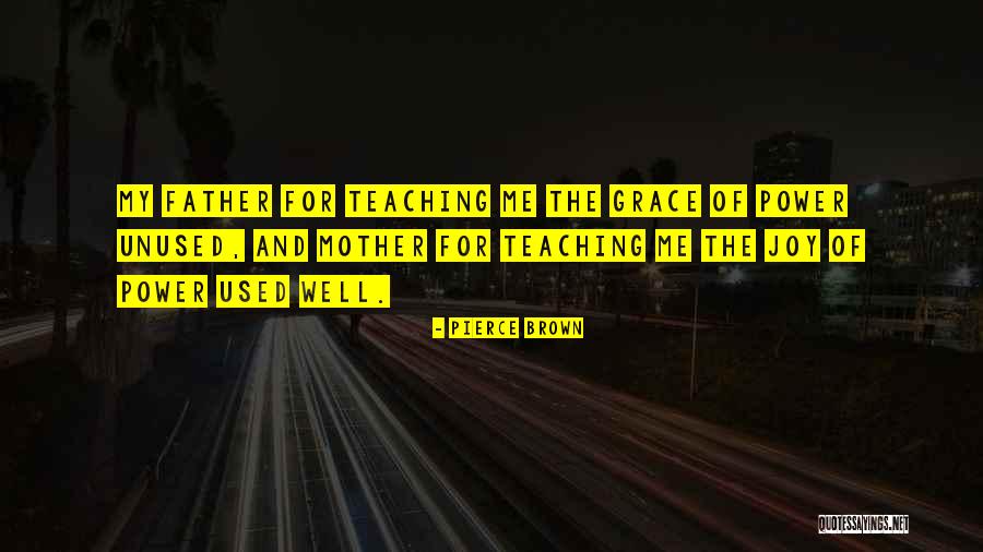 Holtzhausen Firewood Quotes By Pierce Brown Holtzhausen Firewood Quotes By Pierce Brown
