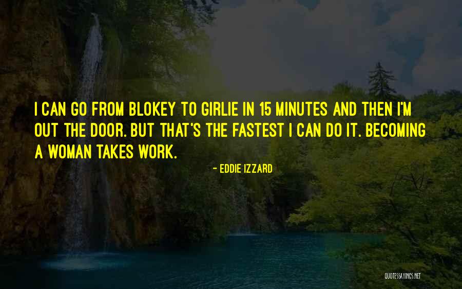 Holtzheimer Quotes By Eddie Izzard Holtzheimer Quotes By Eddie Izzard