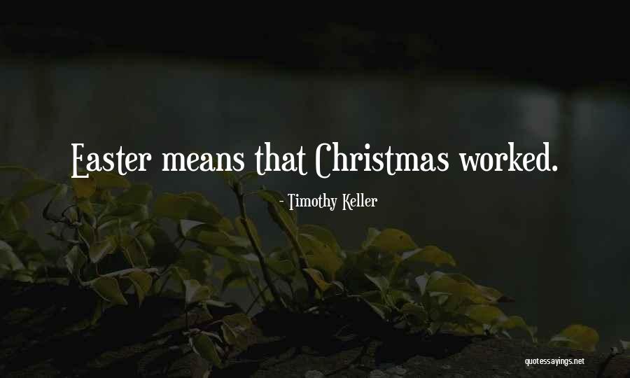 Holway Road Quotes By Timothy Keller Holway Road Quotes By Timothy Keller