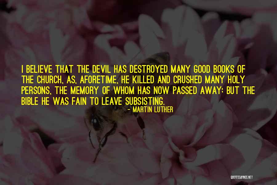 Holy Bible Quotes By Martin Luther Holy Bible Quotes By Martin Luther