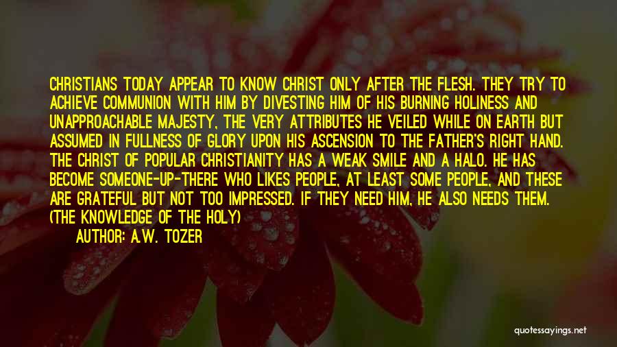 Holy Communion Quotes By A.W. Tozer