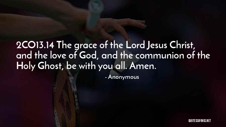 Holy Communion Quotes By Anonymous