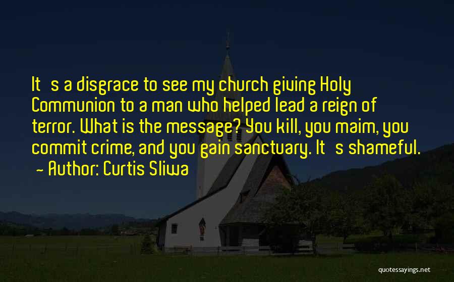 Holy Communion Quotes By Curtis Sliwa