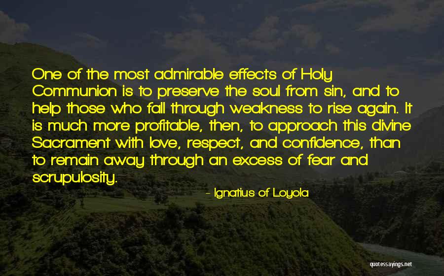 Holy Communion Quotes By Ignatius Of Loyola