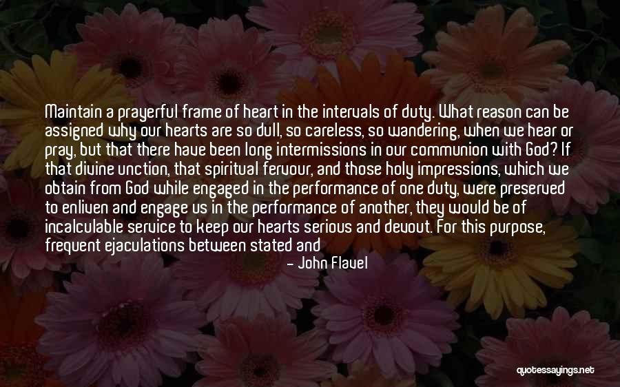 Holy Communion Quotes By John Flavel