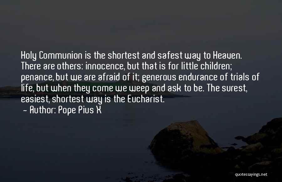 Holy Communion Quotes By Pope Pius X