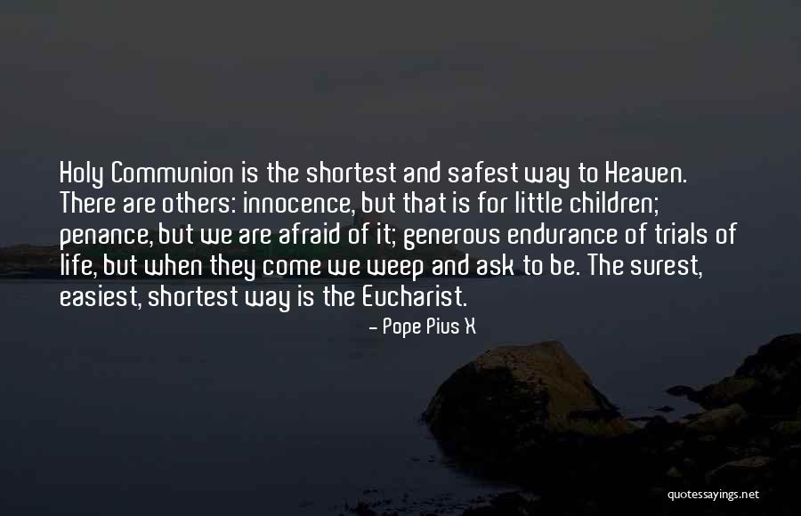 Holy Communion Quotes By Pope Pius X