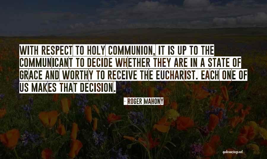 Holy Communion Quotes By Roger Mahony